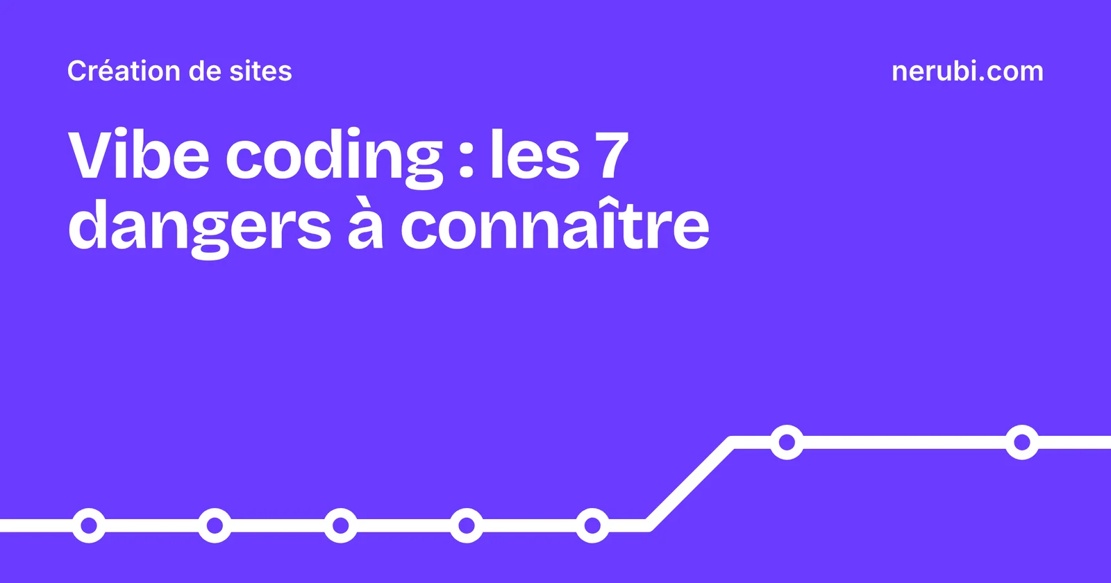 Illustration de l'article sur les 7 dangers du vibe coding